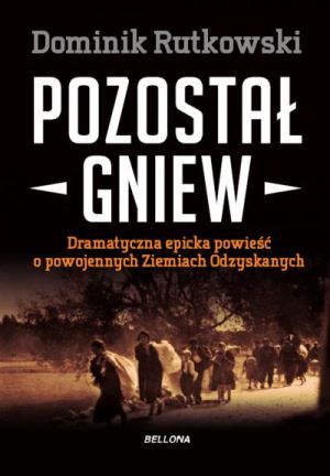 Dominik Rutkowski   Pozostal gniew 150942,1